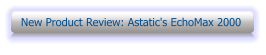 New Product Review: Astatic's EchoMax 2000