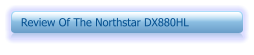 Review Of The Northstar DX880HL