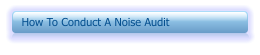 How To Conduct A Noise Audit